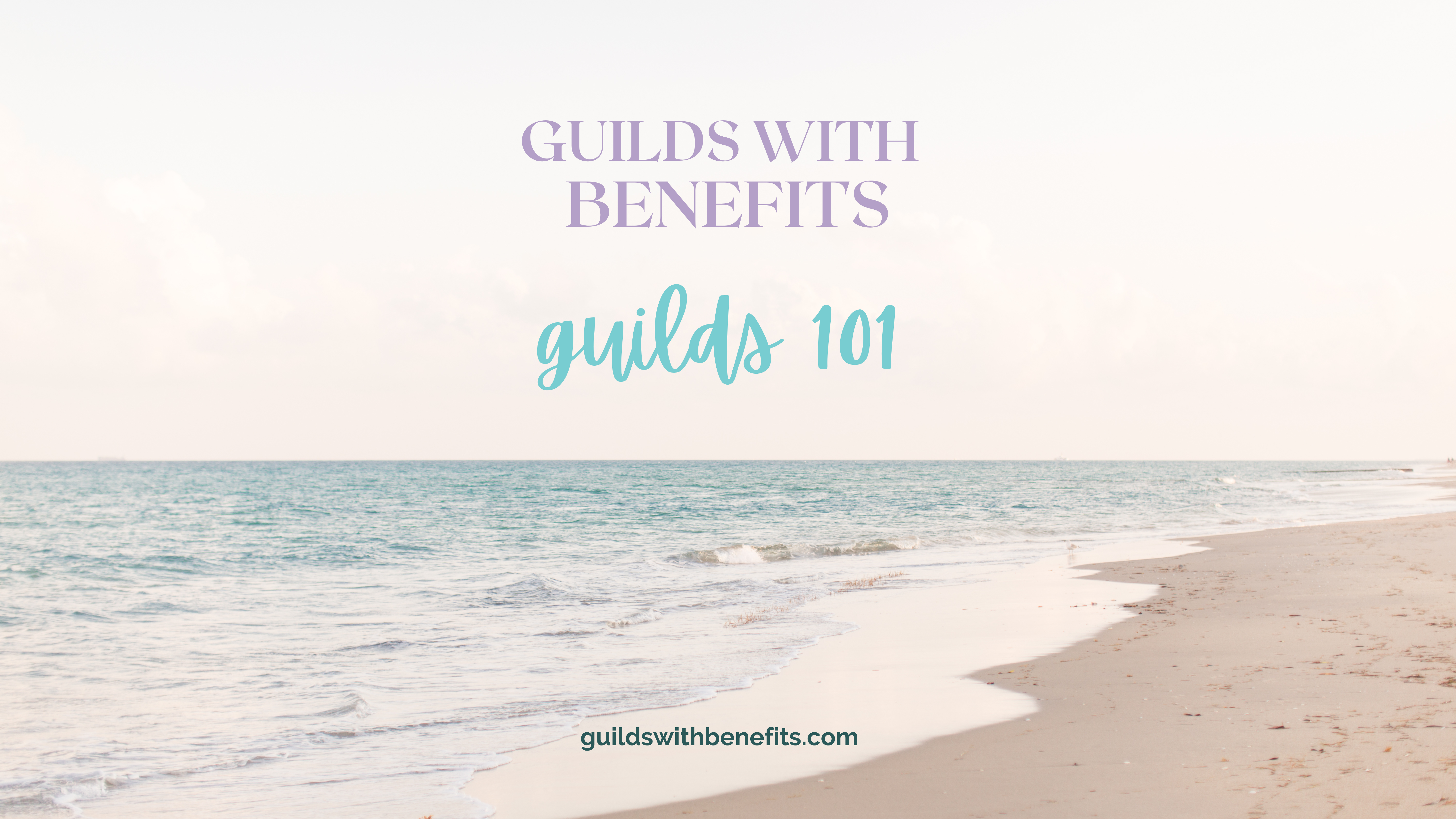 Guilds 101 event flyer with beach in background